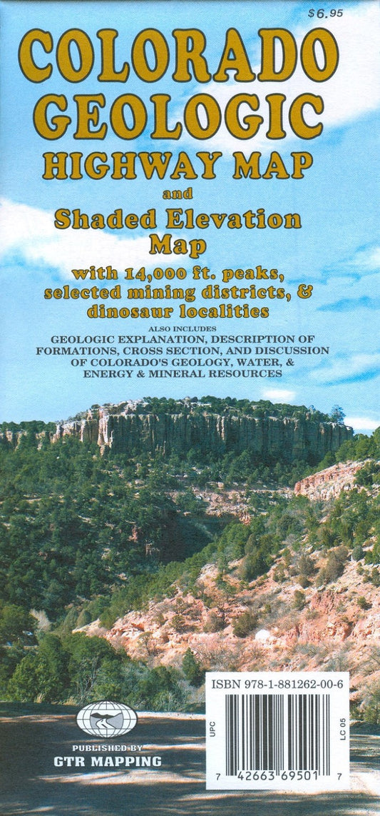 Colorado : geologic highway map and shaded elevation map : with 14,000 ft. peaks, selected mining districts, & dinosaur localities
