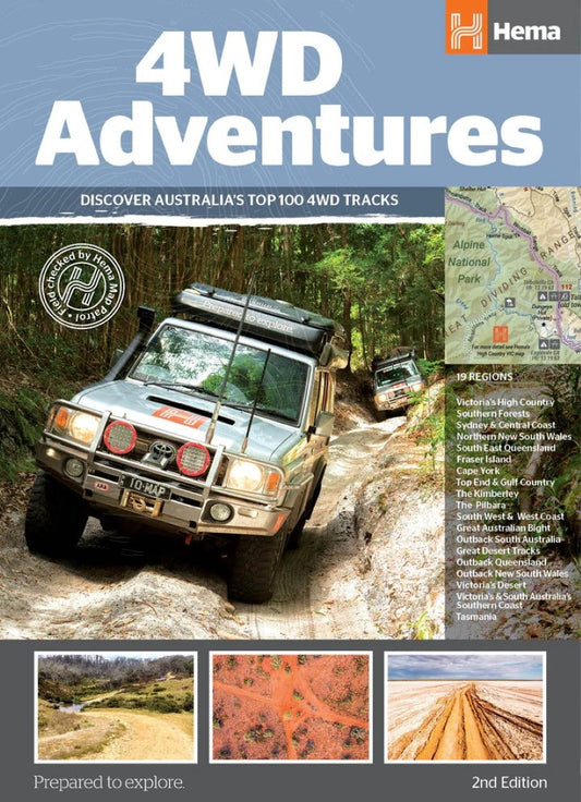 4WD adventures : discover Australia's top 100 journeys & getaways