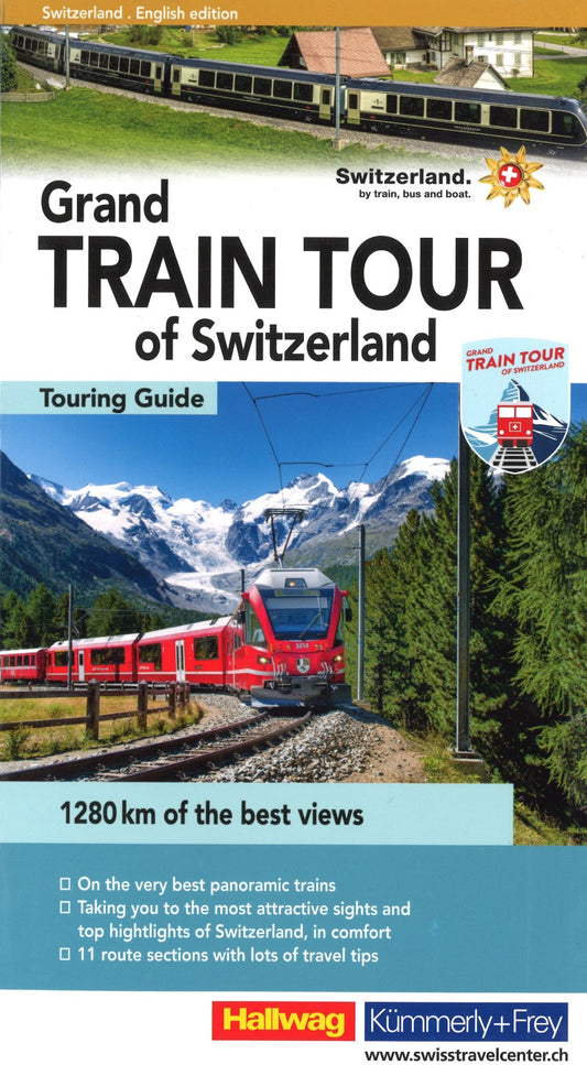 Grand train tour of Switzerland : travel guide