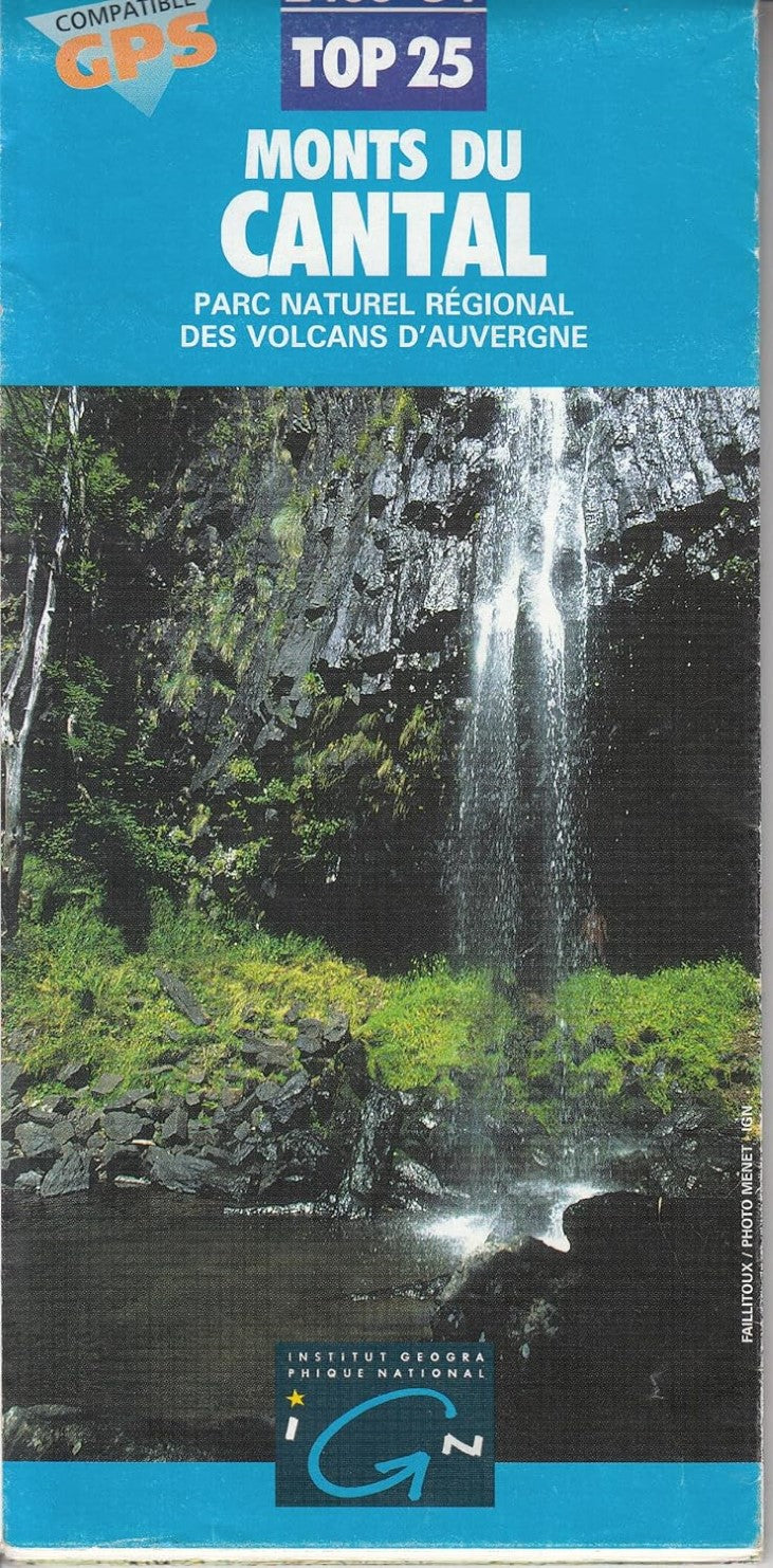 Top 25: La Carte de Randonnee: Monts du Cantal, Parc Naturel Regional des Volcans d'Auvergne