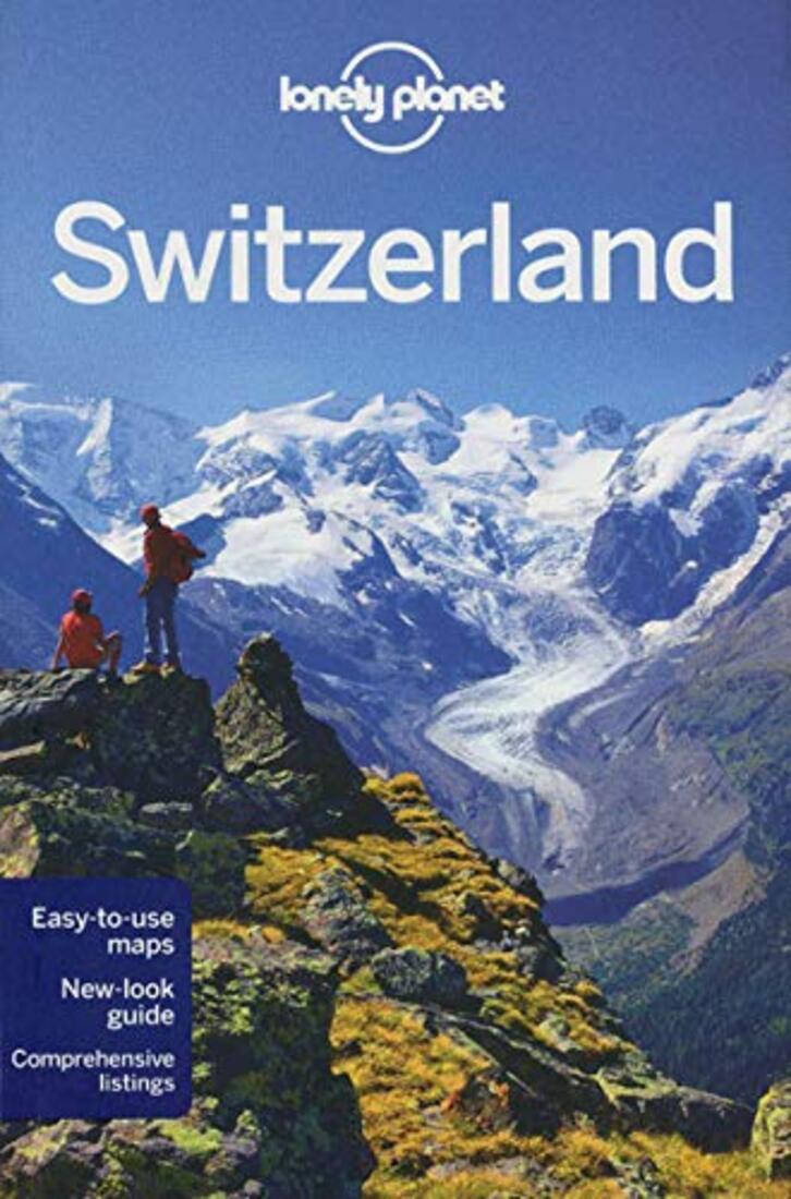 Lonely Planet Switzerland (Country Travel Guide)