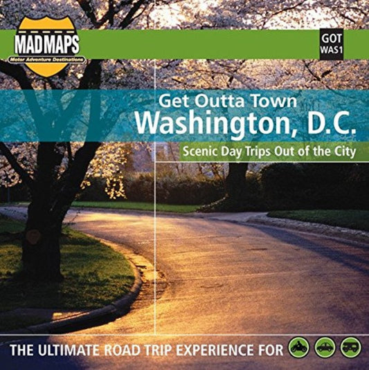 Get Outta Town : Washington, D.C.