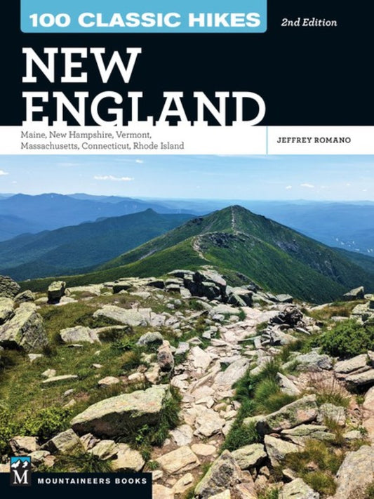100 Classic Hikes: New England