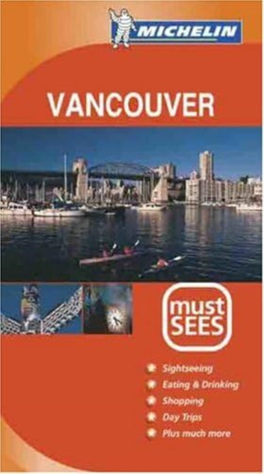 Vancouver : mustsees