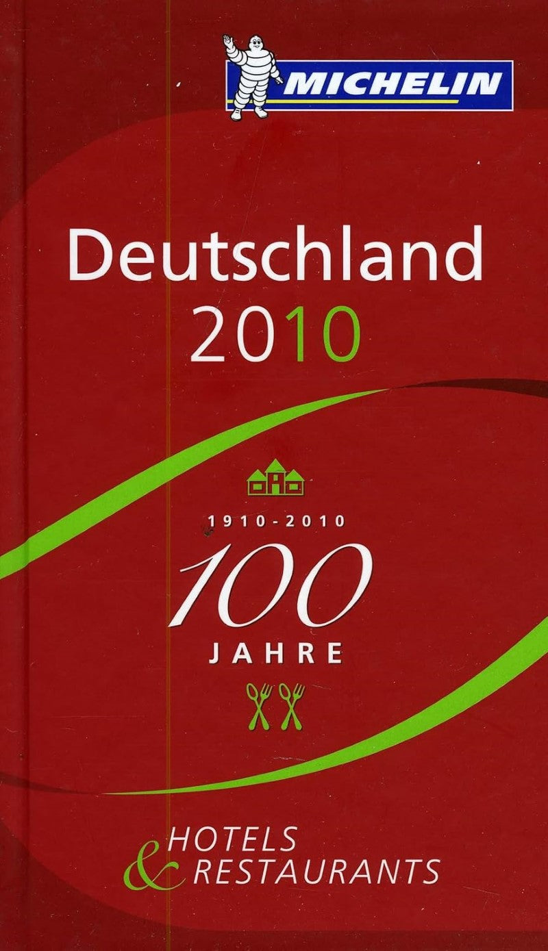 Deutschland : 2010 : 1910-2010 : 100 jahre : hotels & restaurants