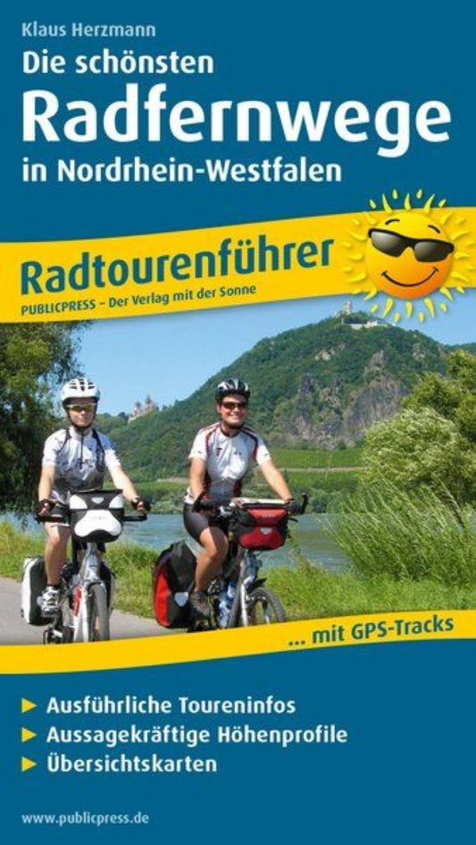 Die schönsten Radfernwege in Nordrhein-Westfalen = The most beautiful long-distance cycle paths in North Rhine-Westphalia