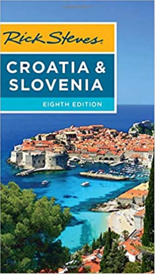 Rick Steves Croatia & Slovenia Guide Book