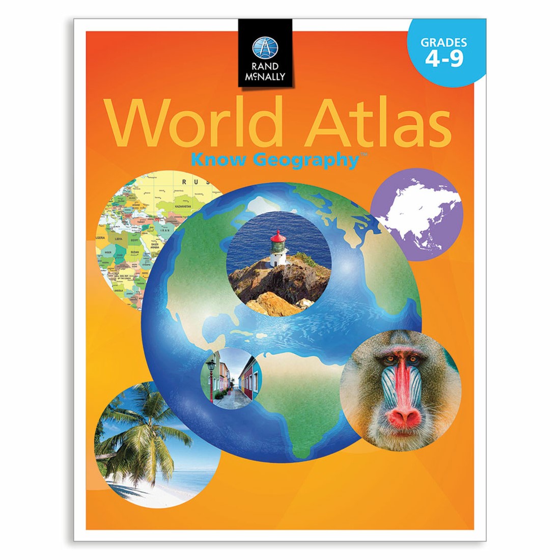 Rand McNally World Atlas Know Geography : Grades 4-9