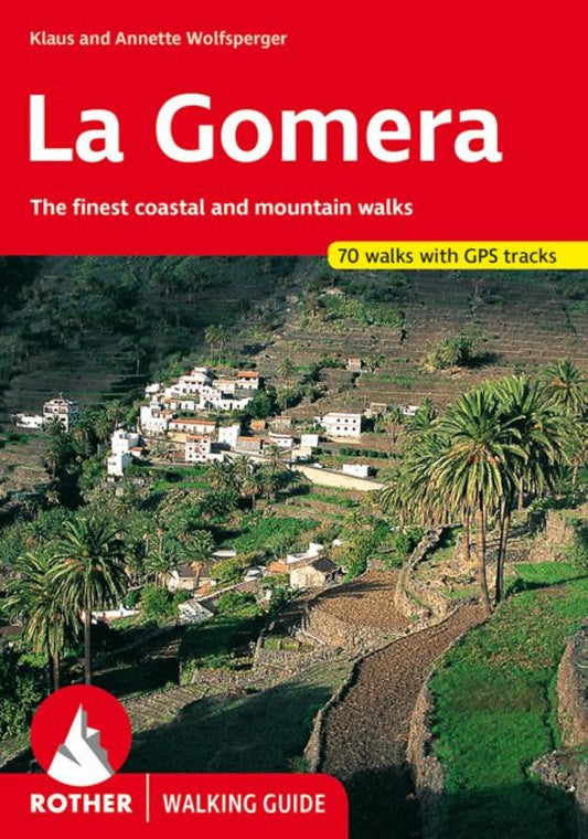 La Gomera (Walking Guide)