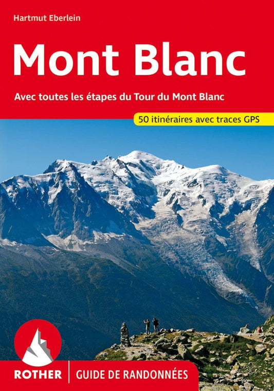 Mont Blanc (Guide de randonées) - French Edition