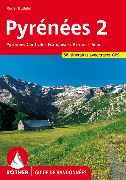 Pyrénées 2 (Guide de randonnées) - French Edition