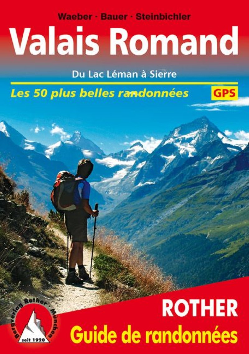 Valais Romand (Unterwallis - französische Ausgabe) - French Edition