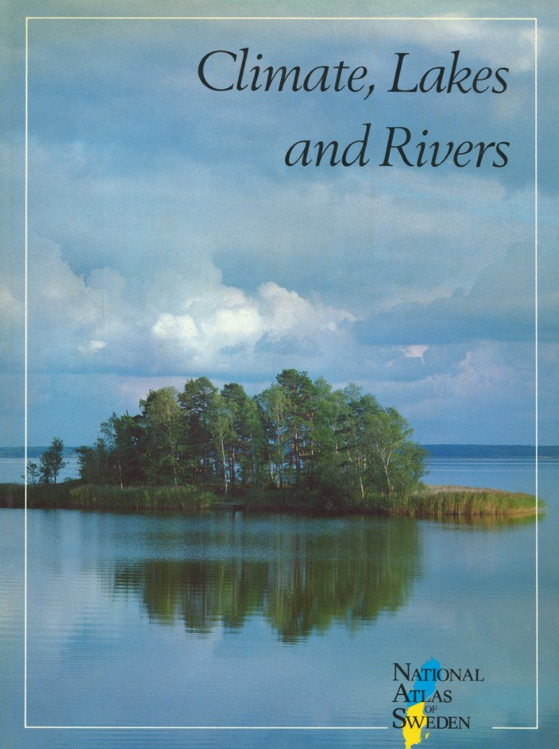 National Atlas of Sweden: Climate, Lakes and Rivers