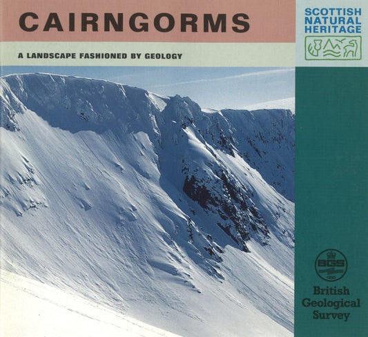 Cairngorms A Landscape Fashioned by Geology