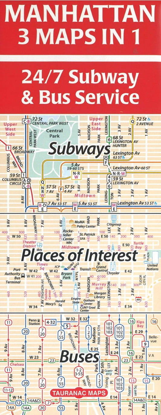 Manhattan : 3 maps in 1 : streets & places of interest : house numbers : subways : buses