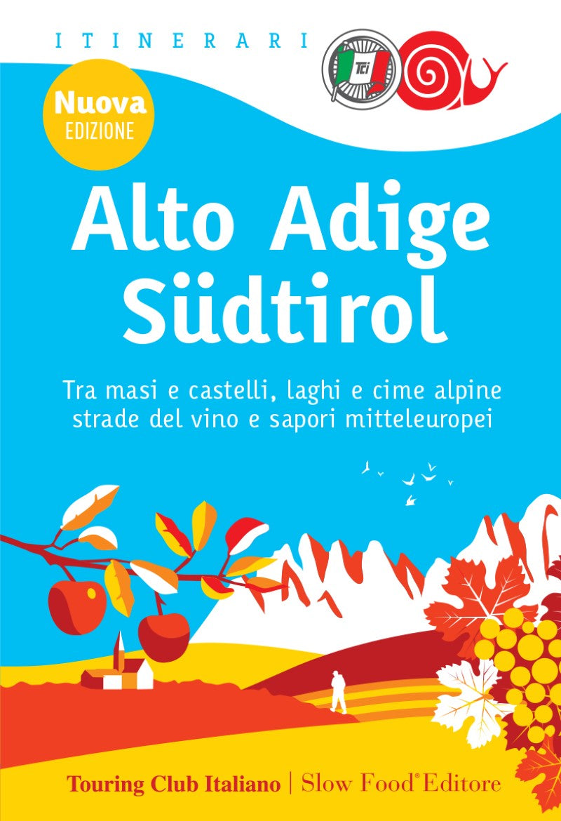 Alto Adige Südtirol - Slow Food Guide