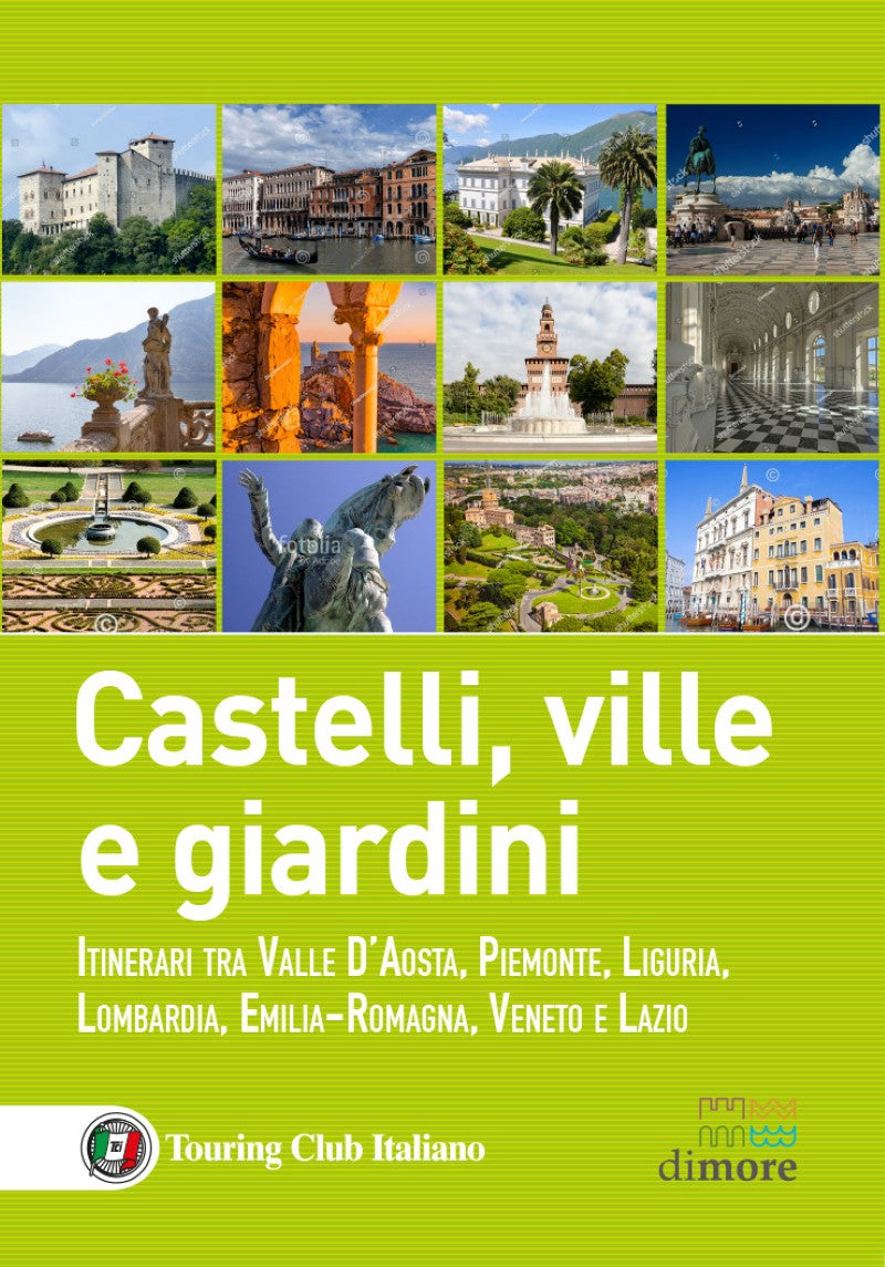 CASTELLI VILLE E GIARDINI