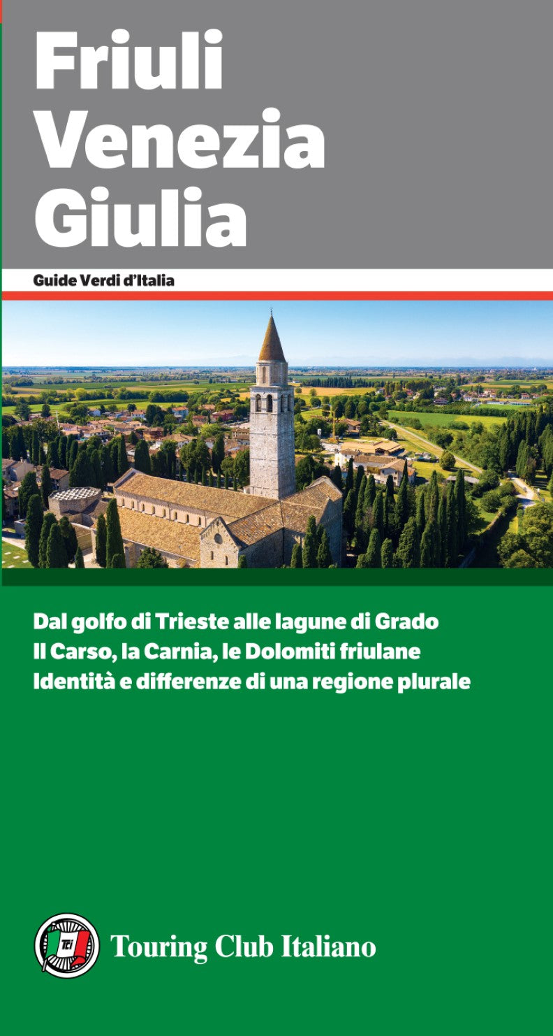 Friuli Venezia Giulia Green Guide