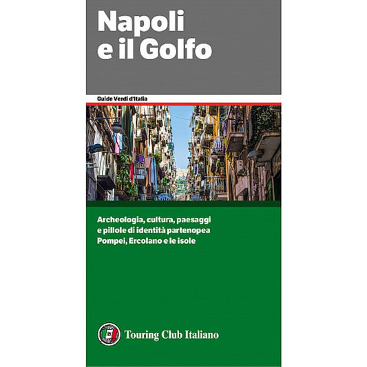 Napoli: City and the Gulf Green Guide