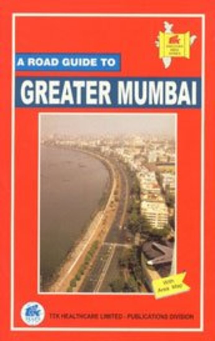 A Road Guide to Greater Mumbai
