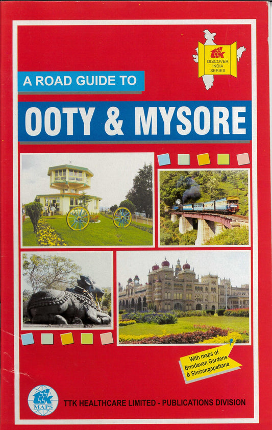 A Road Guide to Ooty and Mysore