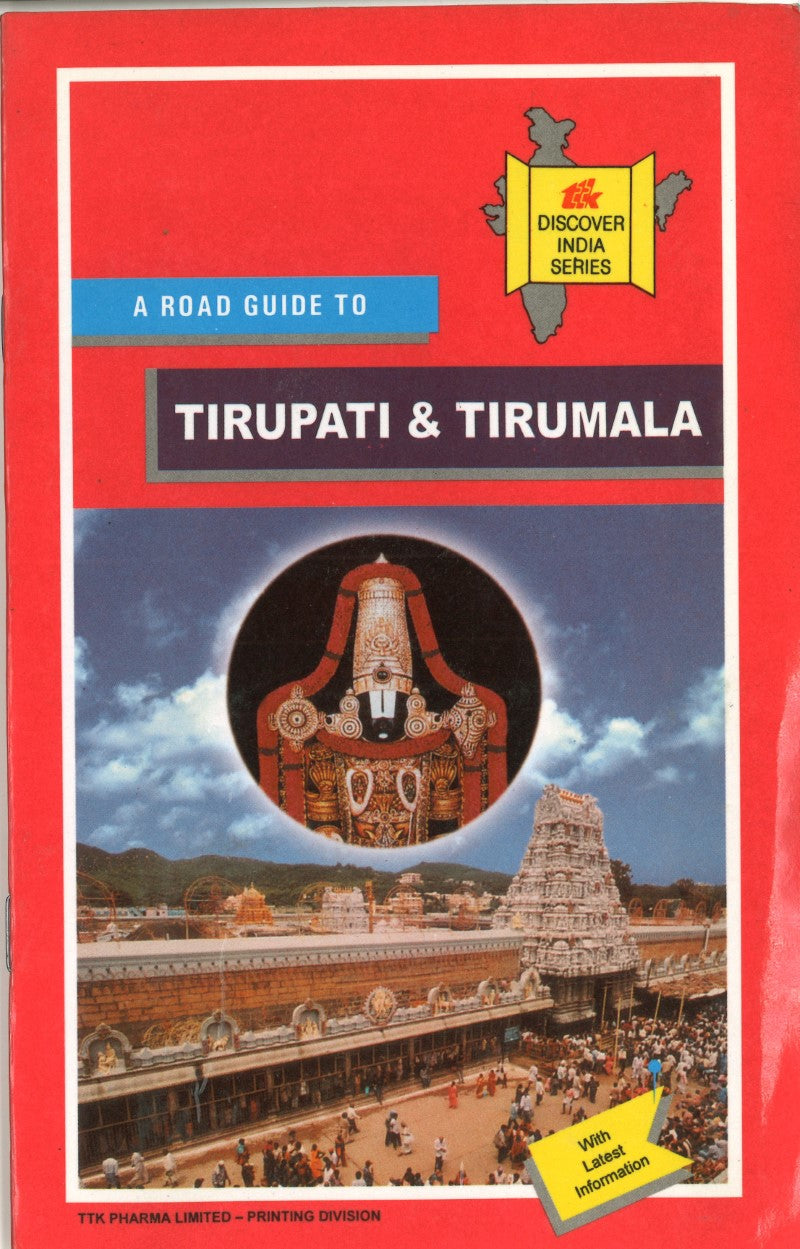 A Road Guide to Tirupati & Tirumala