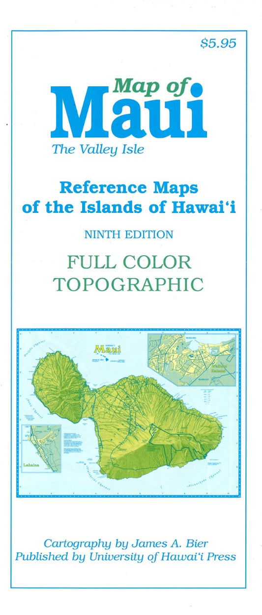 Map of Maui : The Valley Isle : Reference Maps of the Islands of Hawai'I