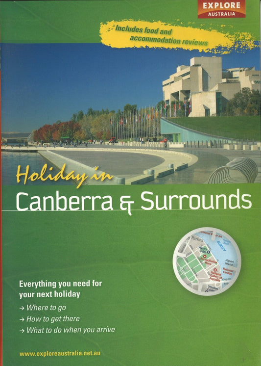 Holiday in Canberra and Surrounds