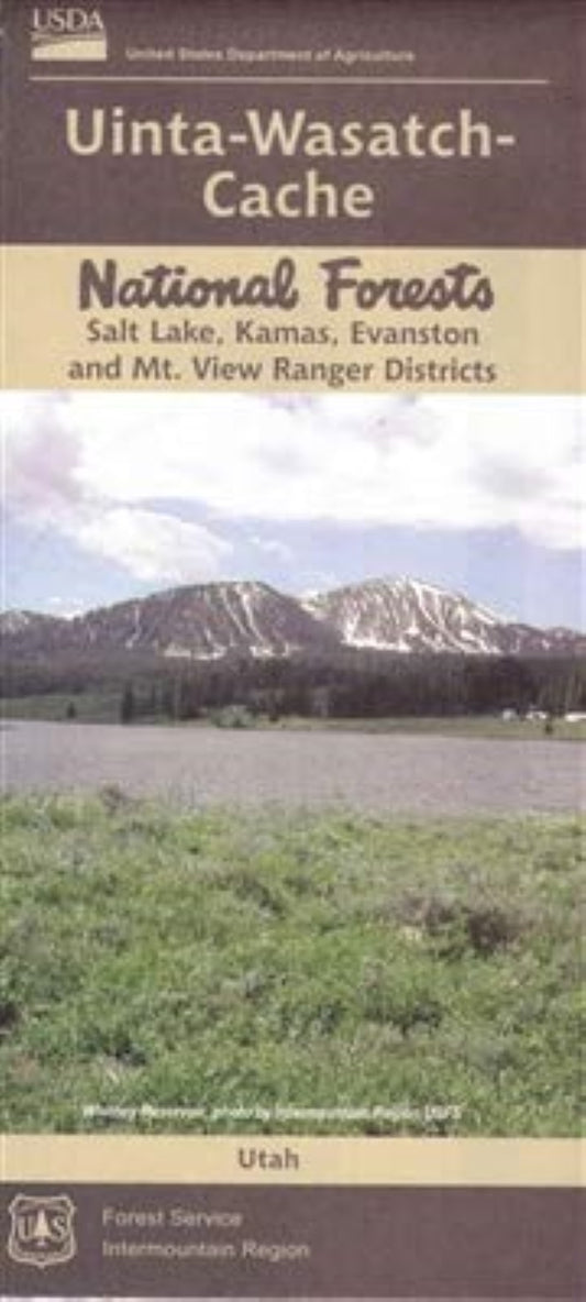 UINTA WASATCH CACHE NATIONAL FOREST SALT LAKE, KAMAS, EVANSTON, AND MT. VIEW RANGER DISTRICTS UTAH/WYOMING