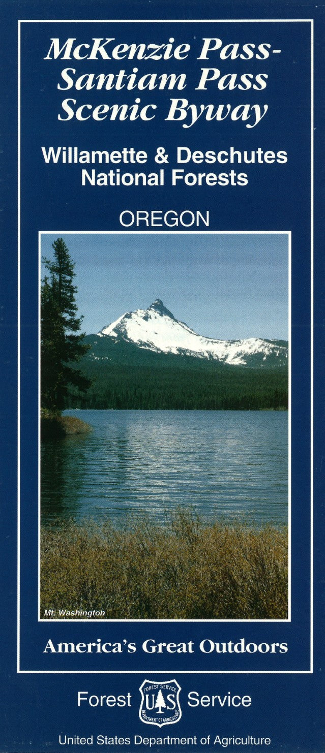 Willamette & Deschutes National Forests: McKenzie Pass, Santiam Pass Scenic Byway
