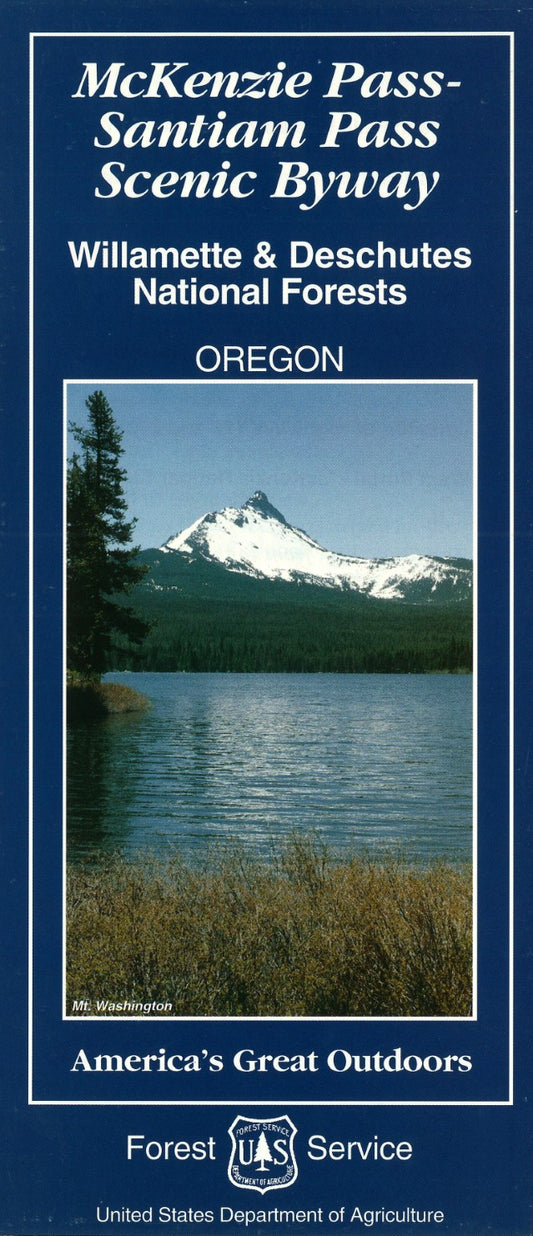 Willamette & Deschutes National Forests: McKenzie Pass, Santiam Pass Scenic Byway
