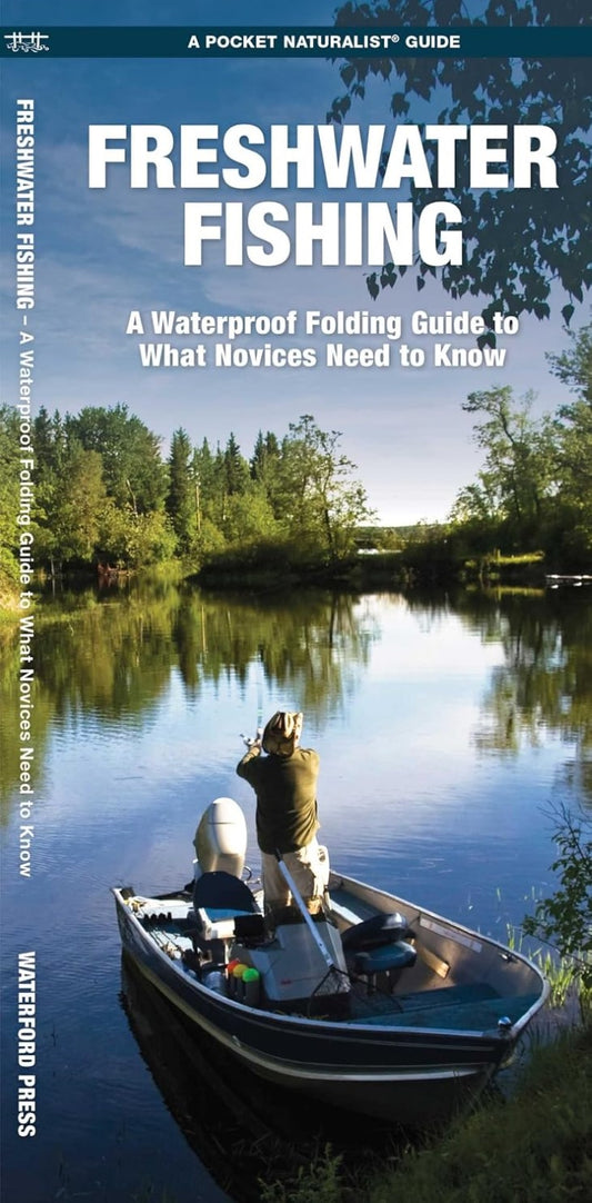 Freshwater Fishing: A Folded Guide
