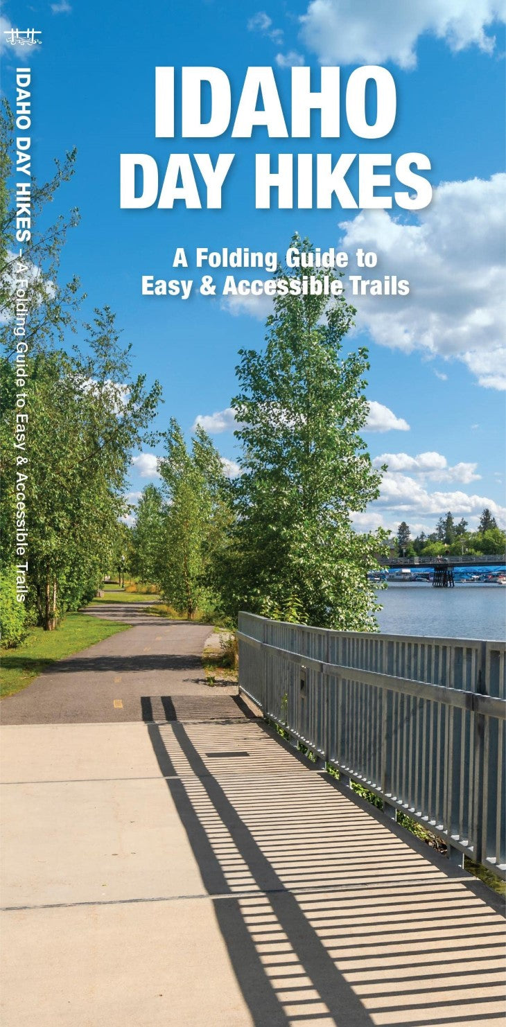 Idaho Day Hikes: A Folding Guide