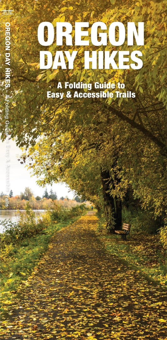 Oregon Day Hikes: A Folding Guide