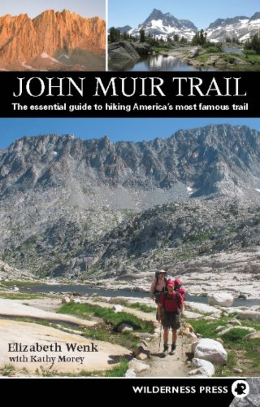 John Muir Trail : The essential guide to hiking America's most famous trail