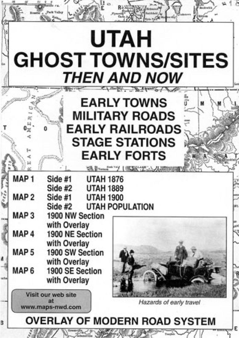 Utah : ghost towns/sites: then and now