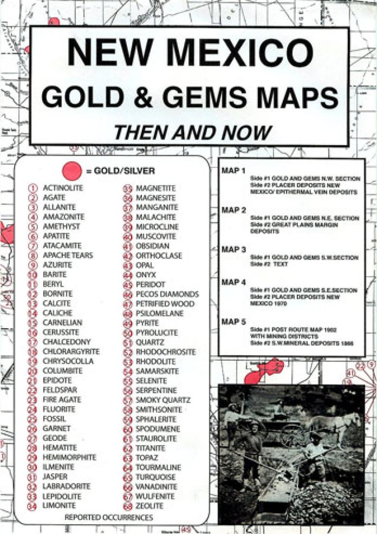 New Mexico : gold & gems maps : then and now