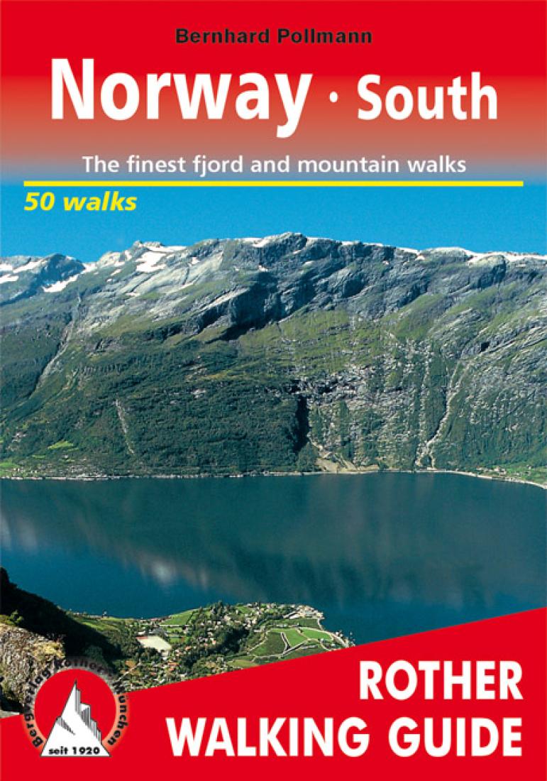 Norway : south : the finest fjord and mountain walks