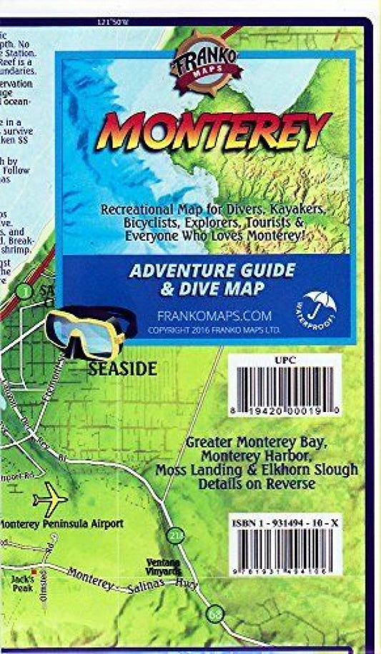 Franko's Monterey : adventure & dive guide : greater Monterey Bay, Monterey Harbor, Moss Landing & Elkhorn Slough details on reverse