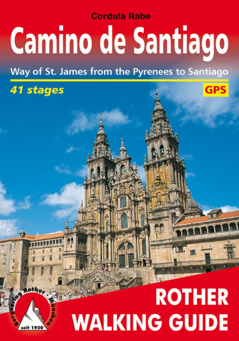 Santiago de Compostela : Way of St. James from the Pyrenees to Santiago