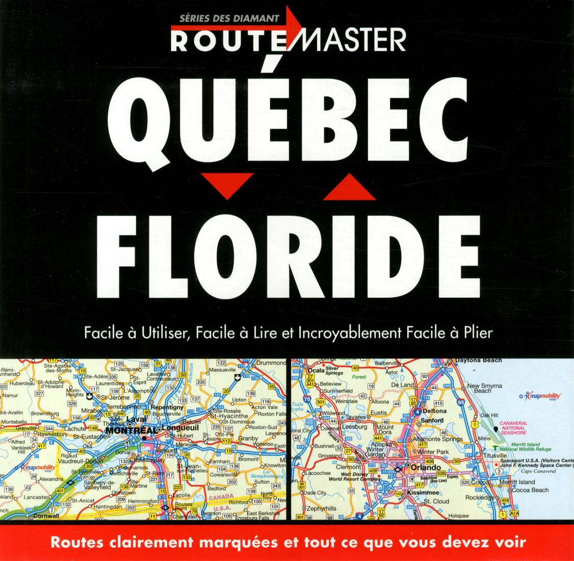 Québec : Floride : facile à utilizer, facile à lire et incroyablement facile à plier