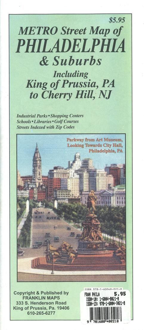 Philadelphia, PA & Suburbs : Including King of Prussia, PA to Cherry Hill, NJ