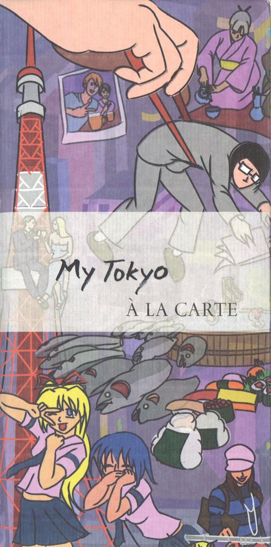 My Tokyo : a la carte