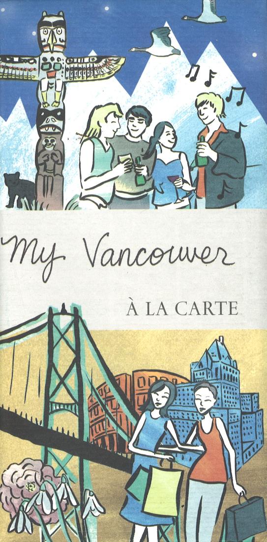 My Vancouver : a la carte