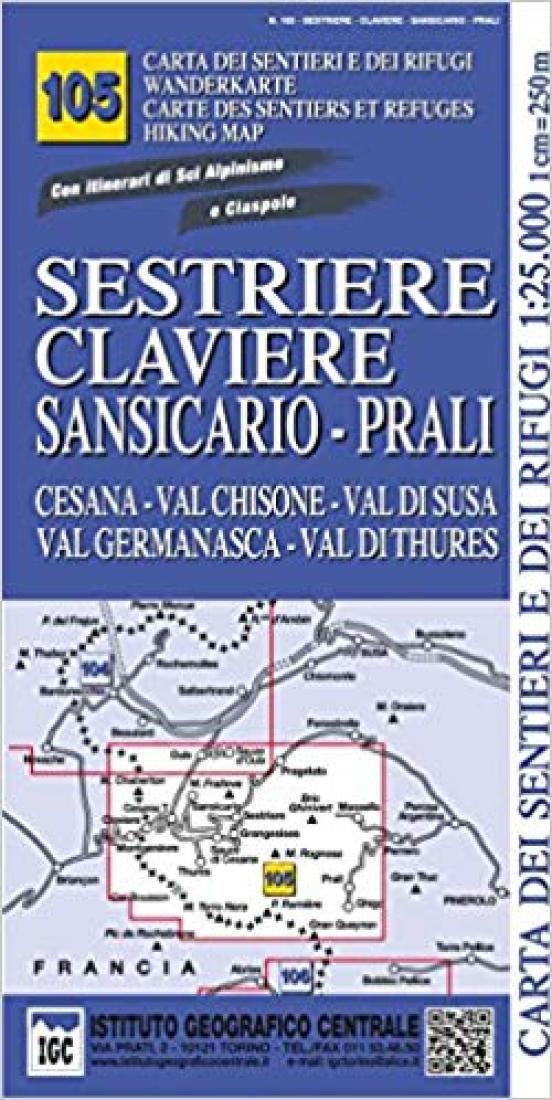 Sestriere, Claviere, Prali - Val Chisone, Val di Susa, Val Germanasca, Valle del Thuras