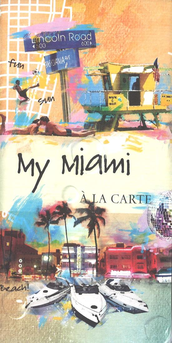 My Miami a la Carte