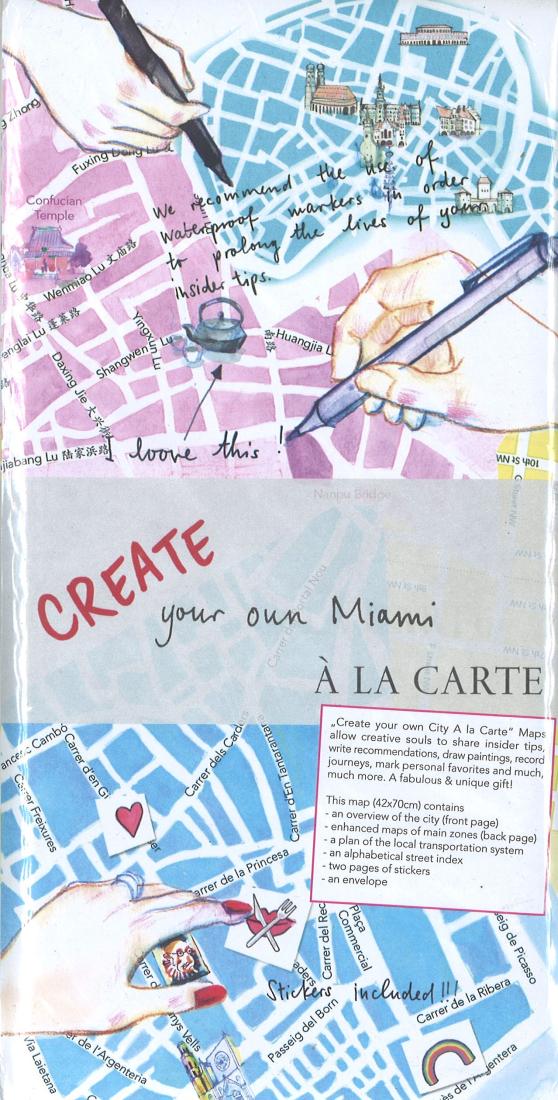 Create your own Miami : a la carte