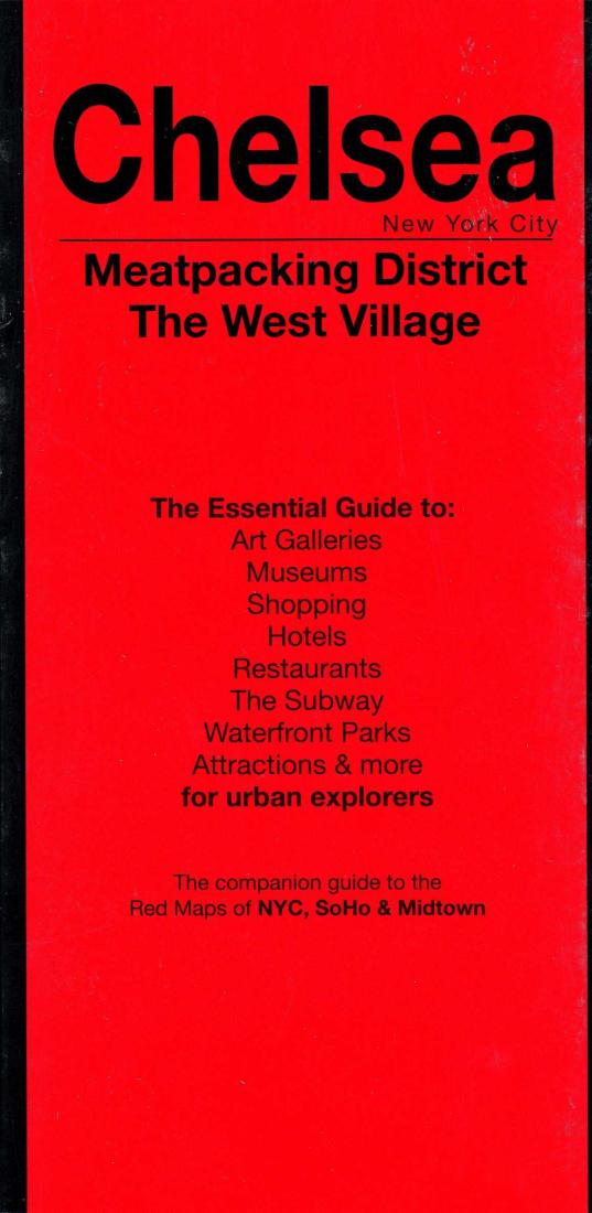 Chelsea : New York City : meatpacking district : the West Village (2008)