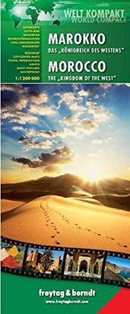 Marokko : das "königreich des westens" = Morocco : the "kingdom of the west"