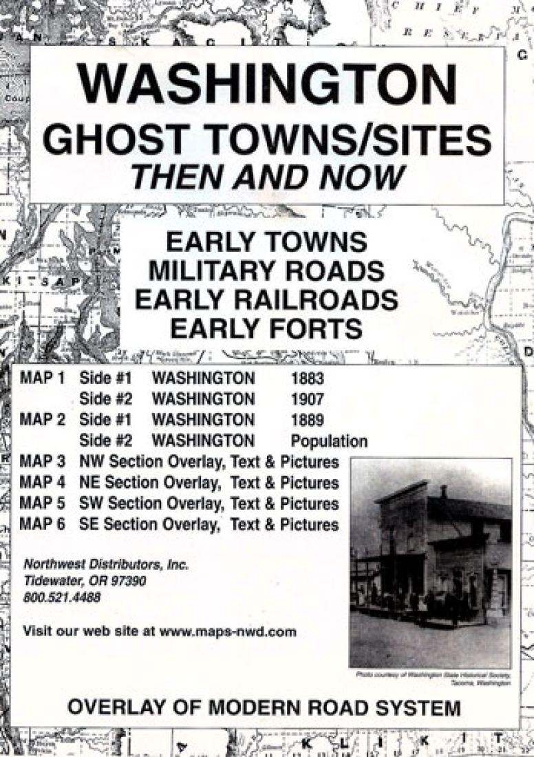 Washington : ghost towns/sites : then and now